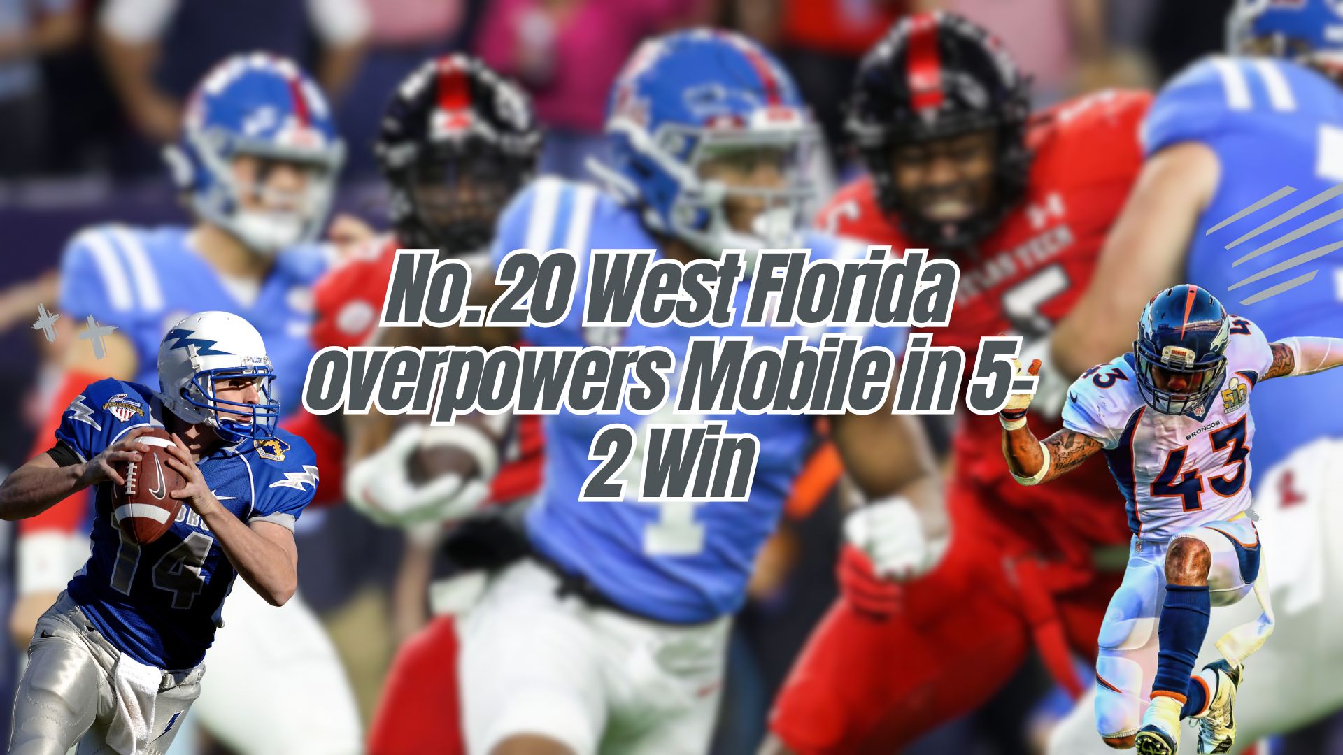 No. 20 West Florida overpowers Mobile in 5-2 Win
